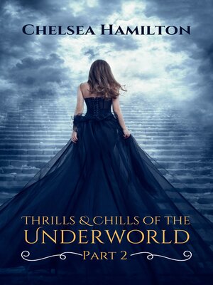 cover image of Thrills and Chills of the Underworld Part 2
